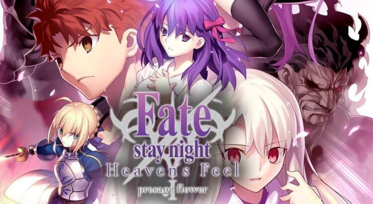 Fate/stay night Movie: Heaven's Feel - I. Presage Flower