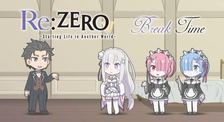 Re:Zero kara Hajimeru Break Time